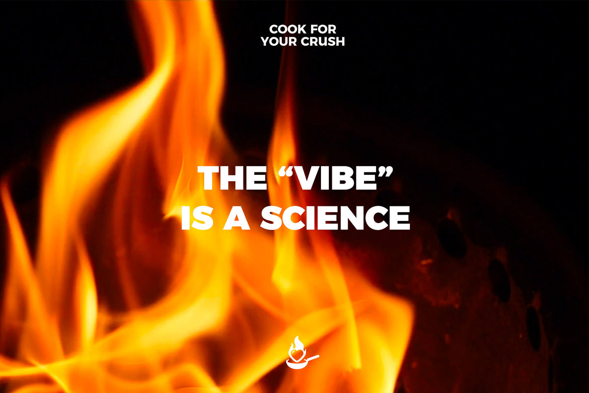 Close-up of intense orange flames with the title "The 'Vibe' is a Science" by Cook For Your Crush.